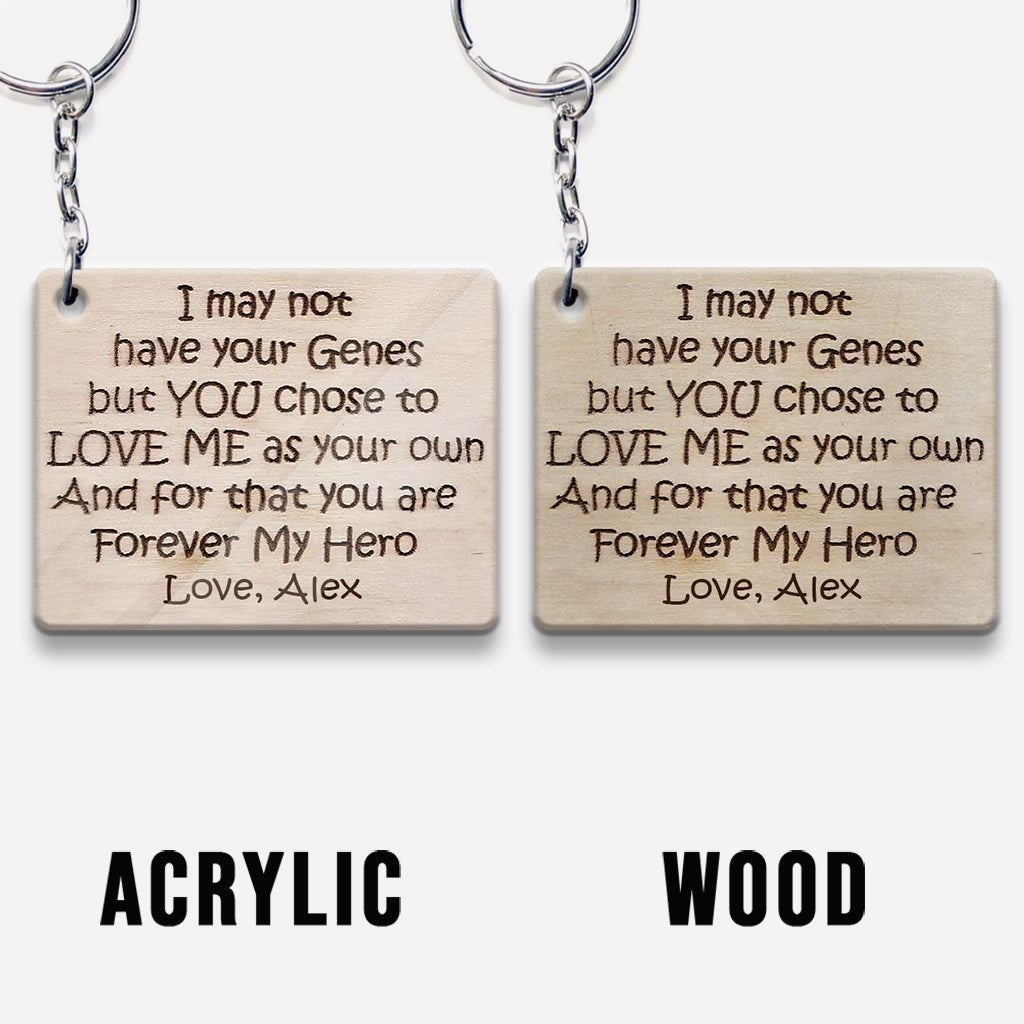 I May Not Have Your Genes - Gift for step dad - Personalized Keychain