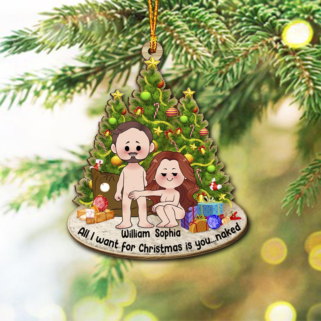 Tout ce que je veux pour Noël, c'est toi - Ornement personnalisé pour couple