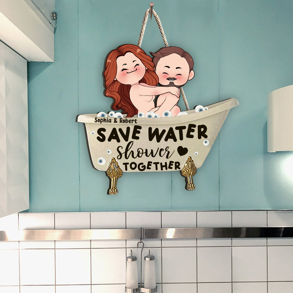 Save Water Shower Together - Personalized Couple Wood Sign