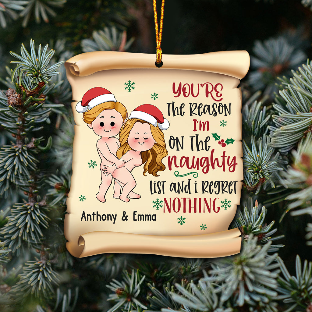 You're The Reason I'm On The Naughty List But I Regret Nothing - Personalized Couple Ornament