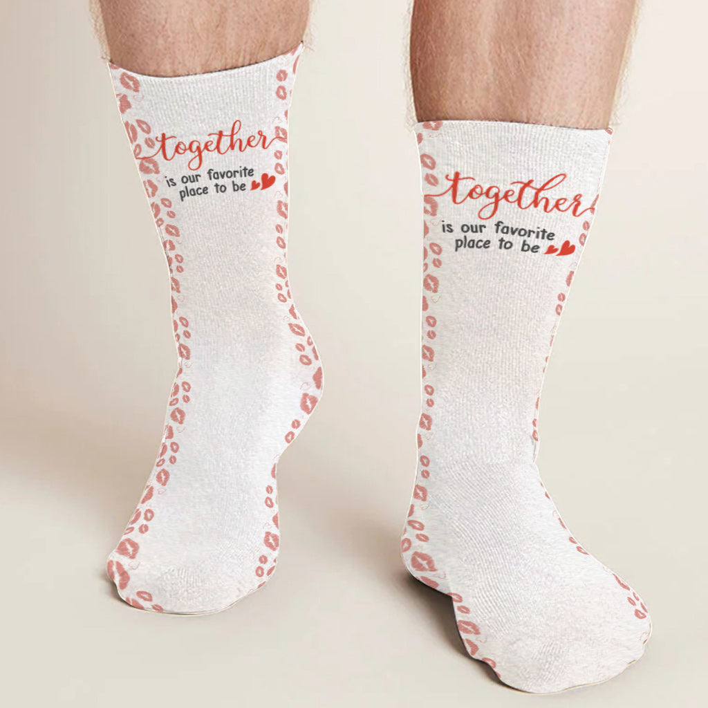 Être ensemble, c'est notre endroit préféré - Chaussettes personnalisées pour couples