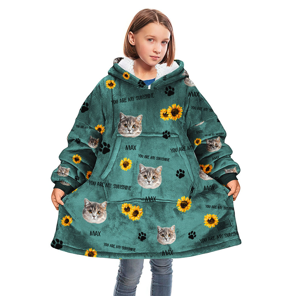 You Are My Sunshine - Dog gift for cat lover - Personalized Blanket Hoodie