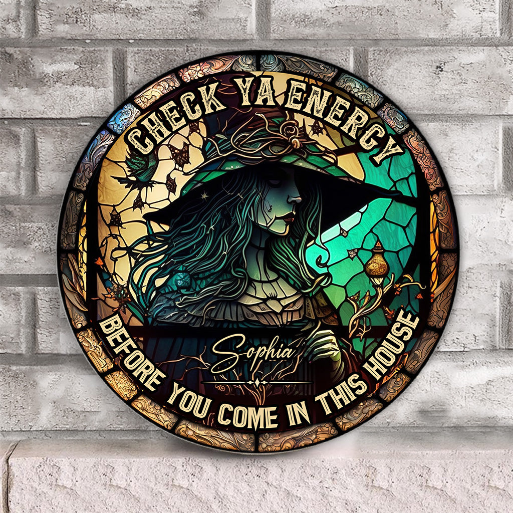 Check Ya Energy - Personalized Witch Round Wood Sign