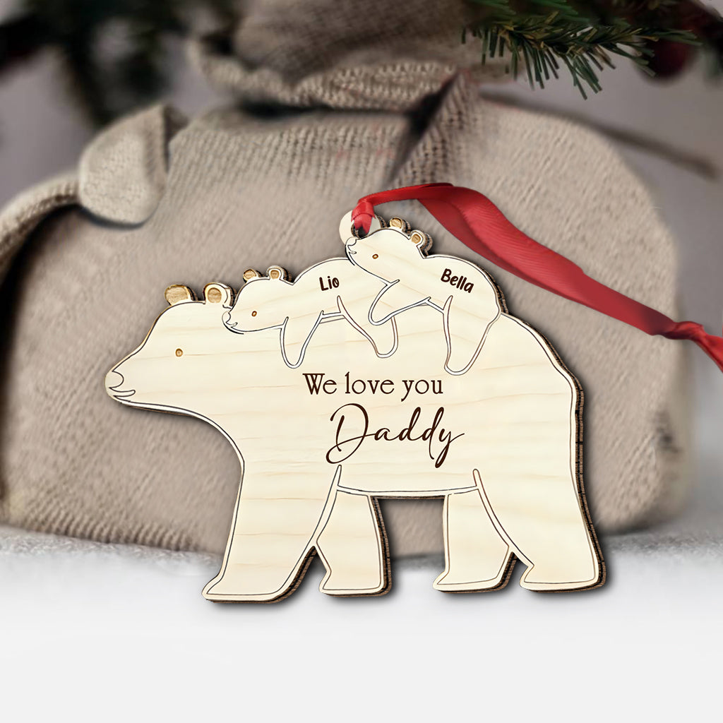 We Love You - Gift for dad - Personalized Ornament