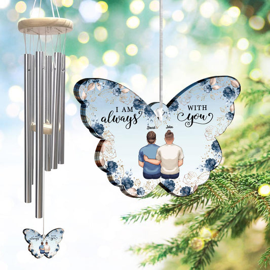 I'm Always With You - Personalized Memorial Wind Chime