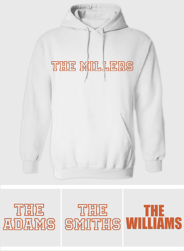 Custom Name - Personalized Family Embroidered Hoodie