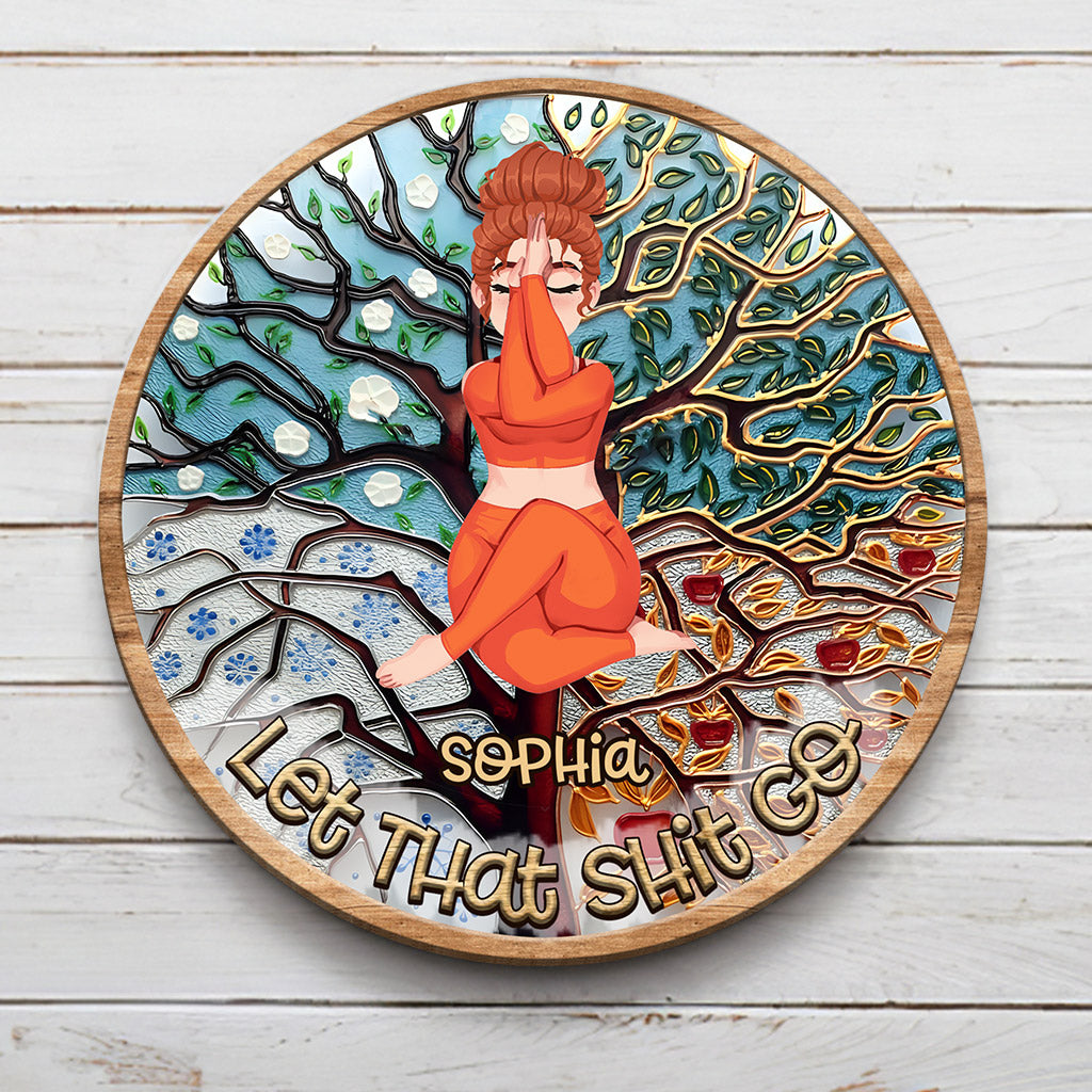 Lâchez prise - Panneau rond en bois personnalisé pour le yoga