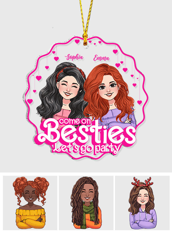 Allez les copines, on fait la fête ! - Cadeau pour une amie - Ornement transparent personnalisé