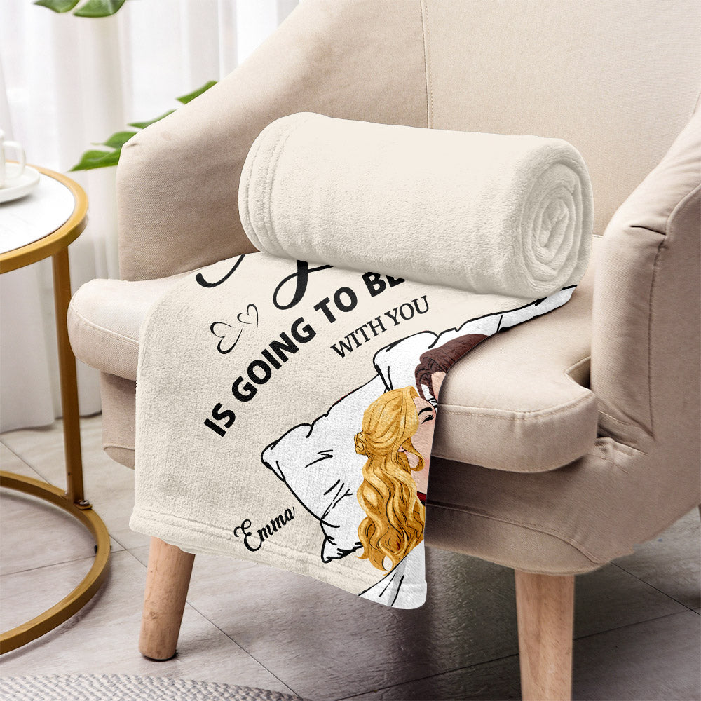 Love Is Go To Bed At 9PM With You - gift for wife, boyfriend - Personalized Blanket