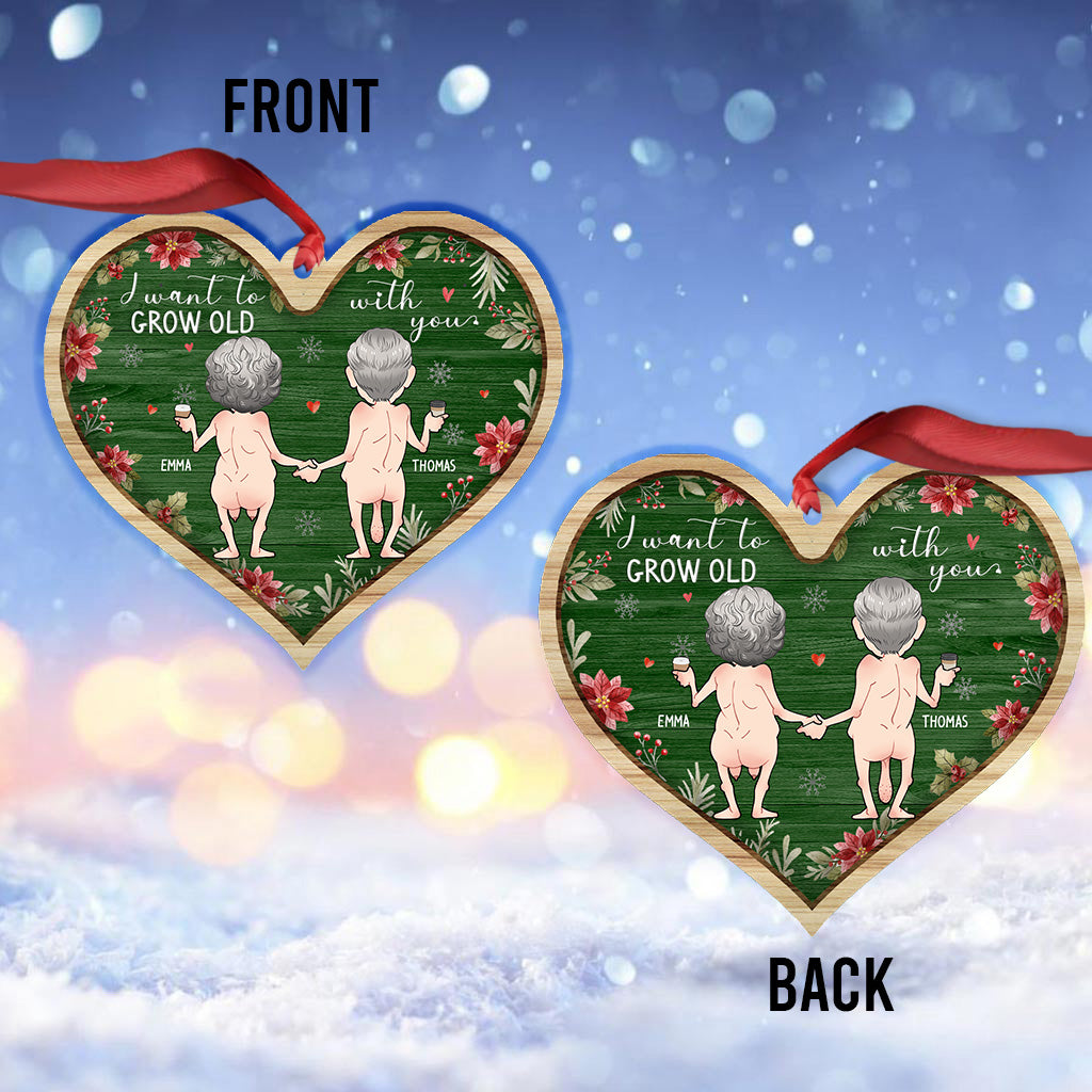 I Want To Grow Old With You - Personalized Couple Ornament
