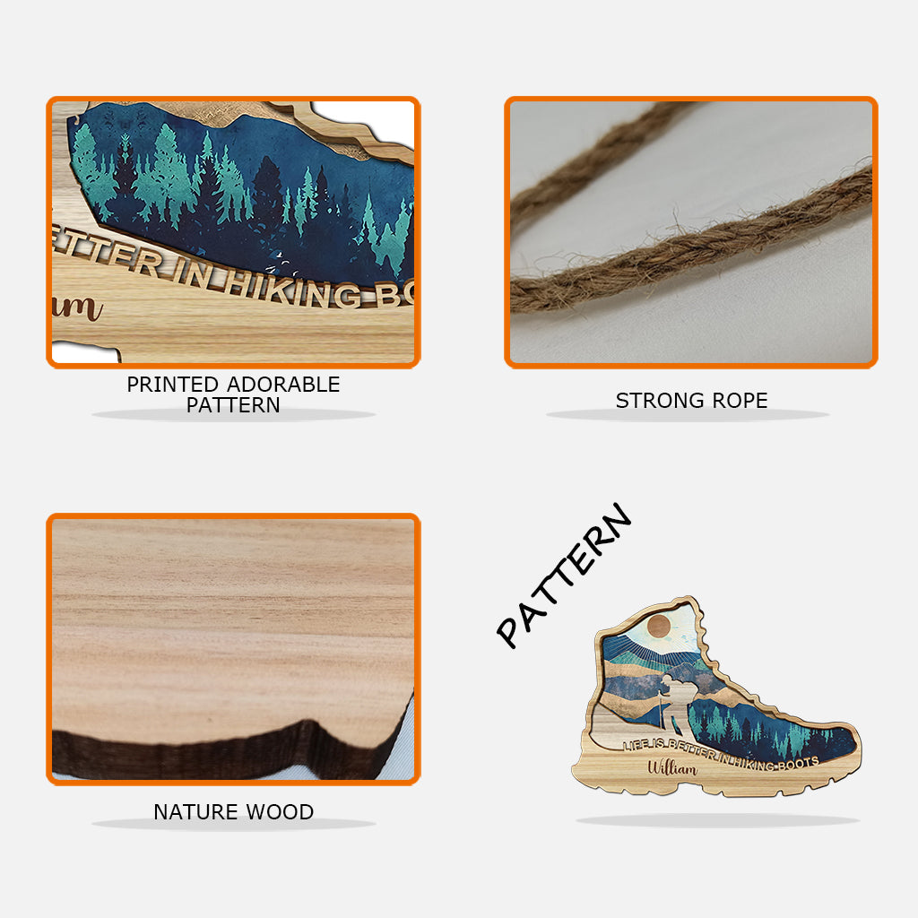 La vie est plus belle en chaussures de randonnée - Panneau en bois personnalisé pour la randonnée