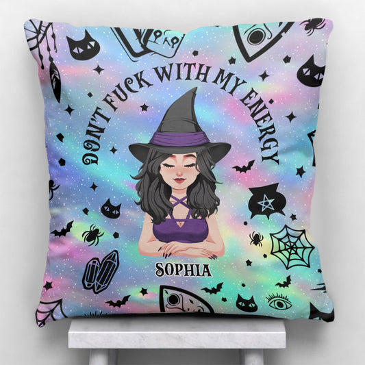 Don't F With My Energy - Personalized Witch Throw Pillow