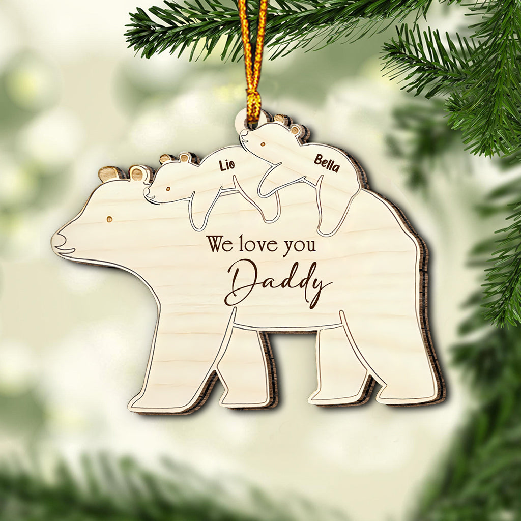 We Love You - Gift for dad - Personalized Ornament
