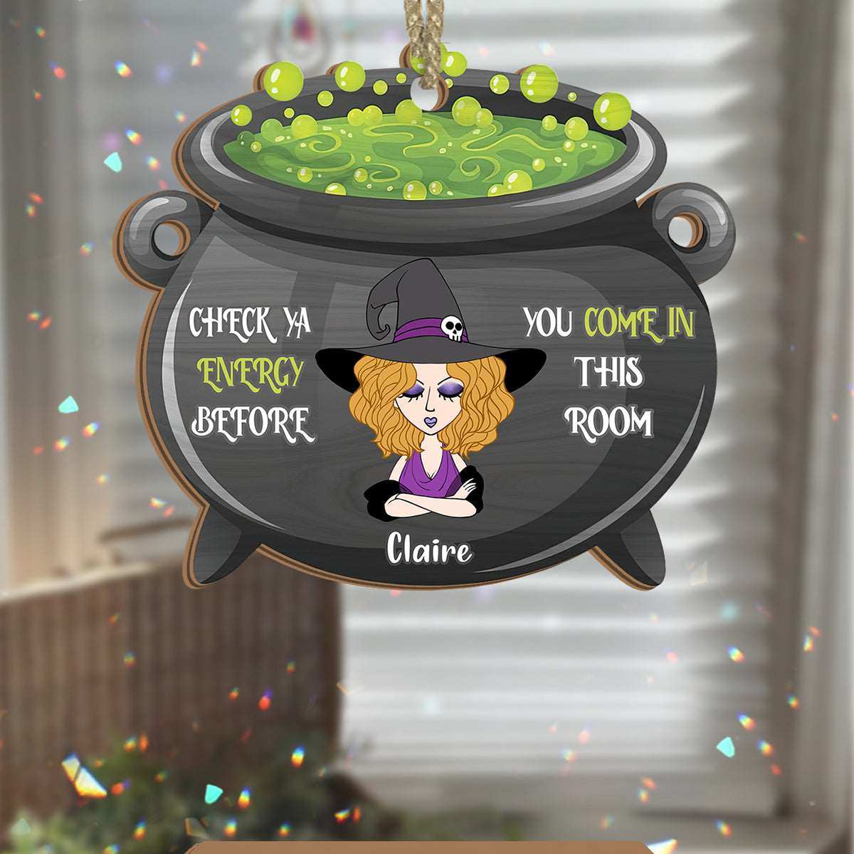 Vérifiez votre énergie - Attrape-soleil de sorcière personnalisé