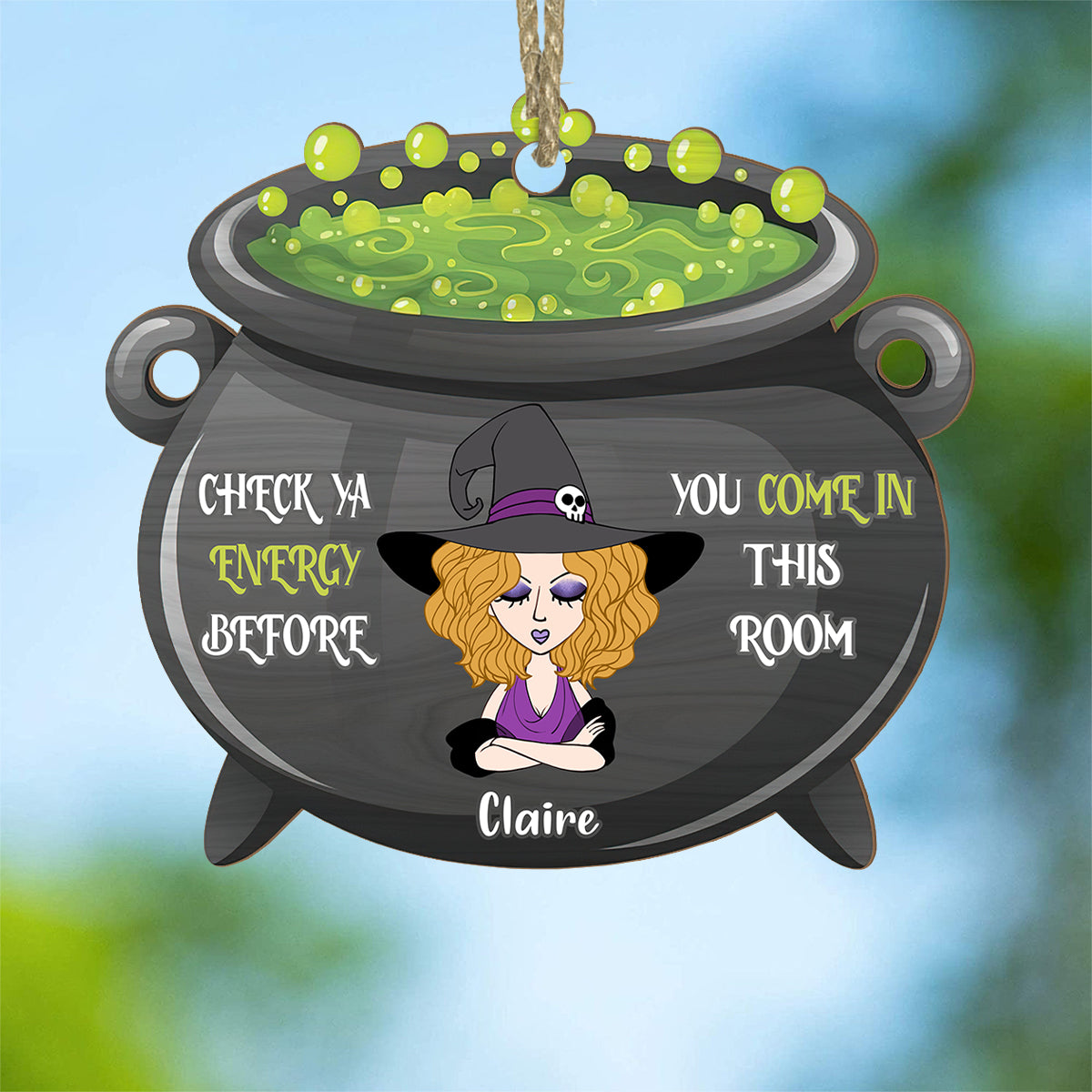 Vérifiez votre énergie - Attrape-soleil de sorcière personnalisé