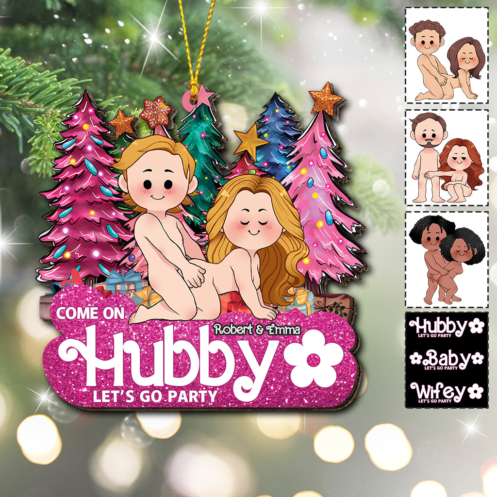 Allez chéri(e) chéri(e) - cadeau pour petit ami, mari, femme, petite amie - Ornement personnalisé