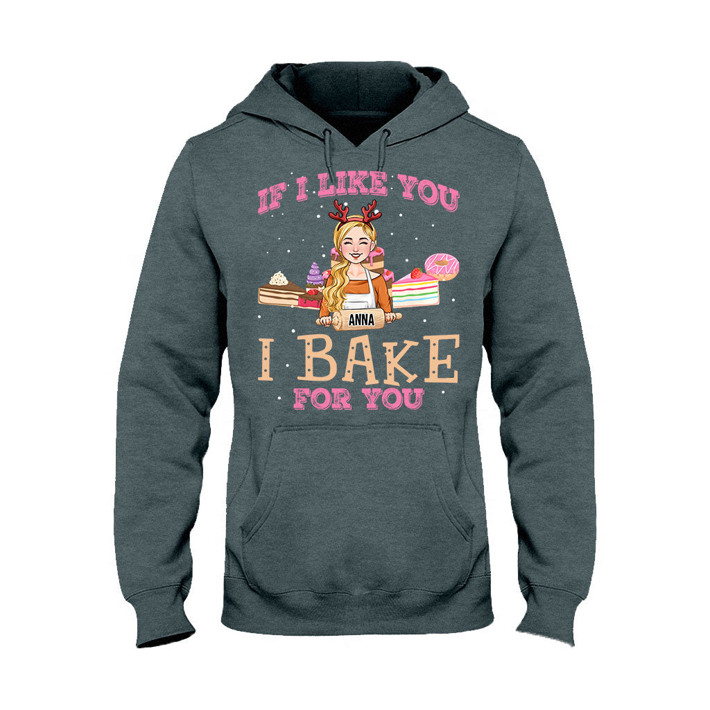 Si je t'aime bien, je cuisine pour toi - T-shirt et sweat à capuche personnalisés sur le thème de la pâtisserie