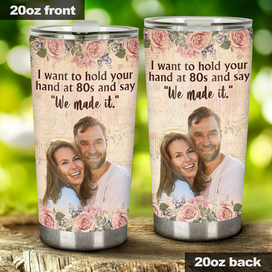 I Want To Hold Your Hand At 80s - Personalized Couple Tumbler