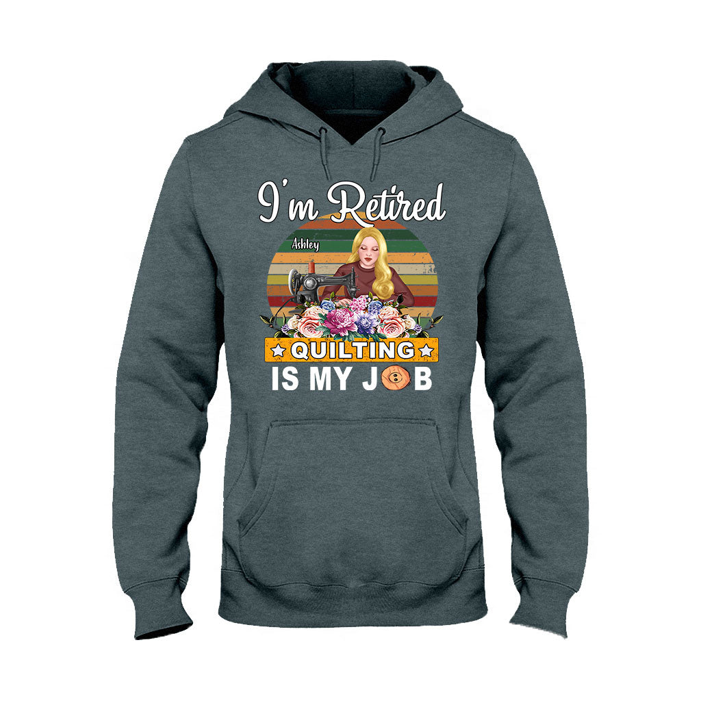 Quilting Is My Job - Personalized Quilting T-shirt And Hoodie