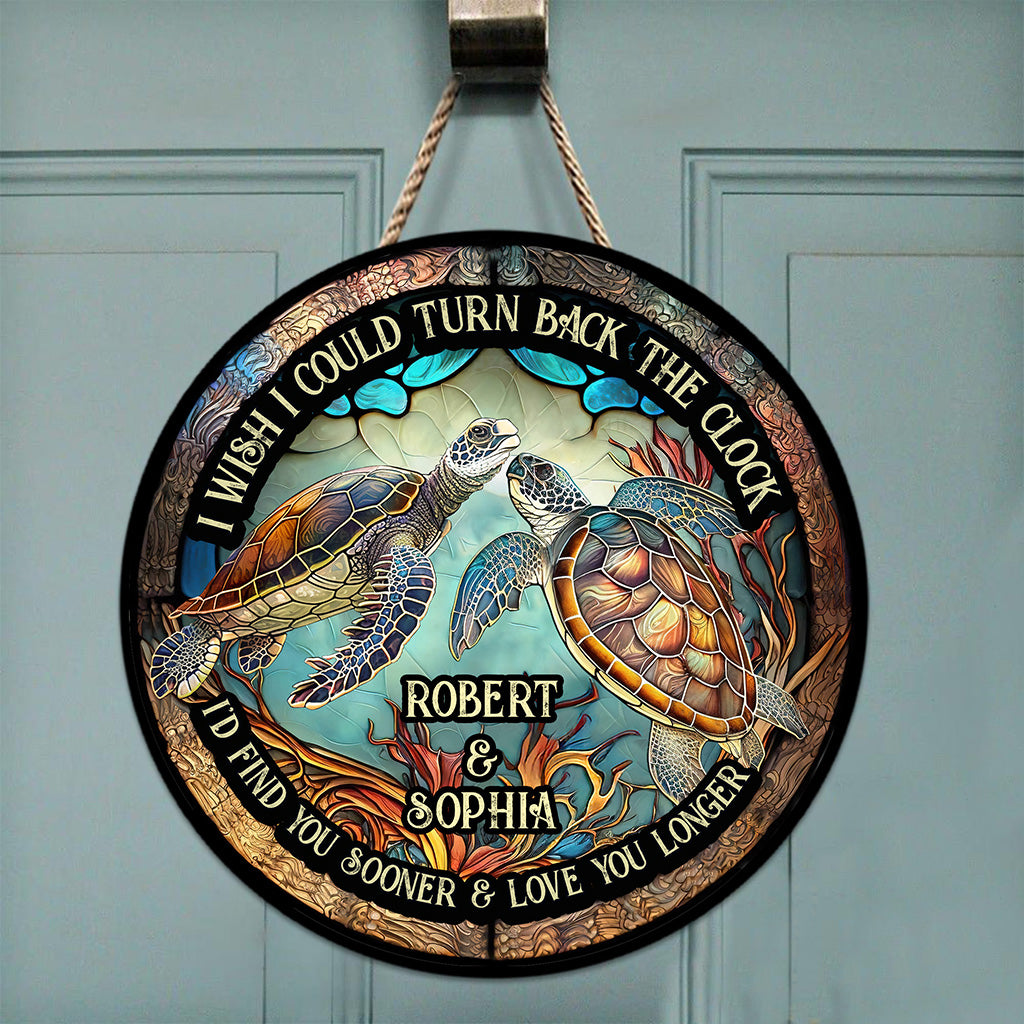 Turn Back The Clock - Personalized Turtle Round Wood Sign