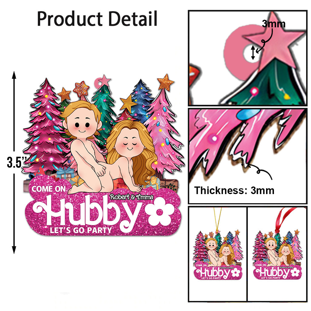 Allez chéri(e) chéri(e) - cadeau pour petit ami, mari, femme, petite amie - Ornement personnalisé