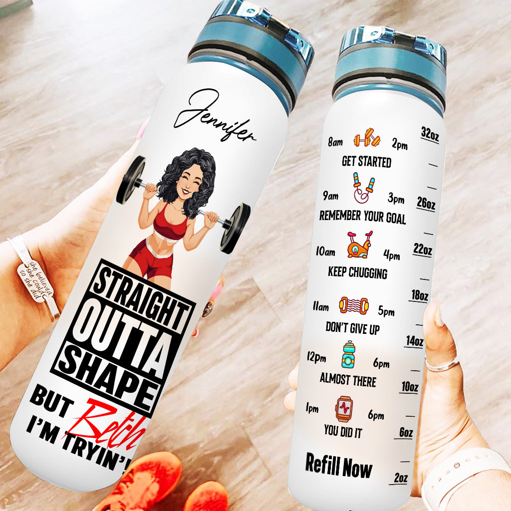 Straight Outta Shape - Personalized Fitness Water Tracker Bottle