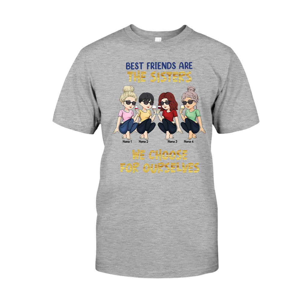 Les meilleures amies sont celles qu'on choisit soi-même - Cadeau pour sa sœur - T-shirt et sweat à capuche personnalisés