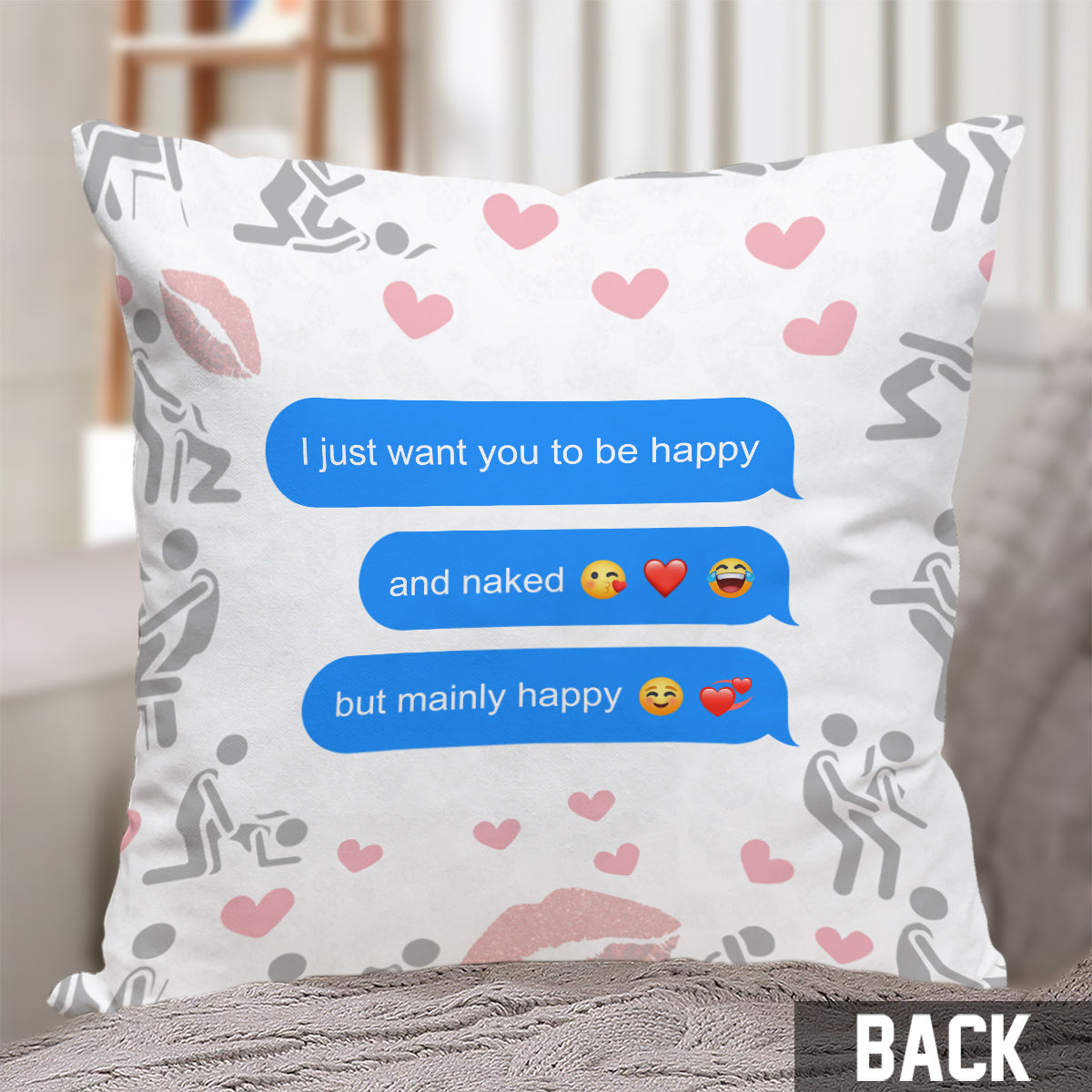 I Just Want You To Be Happy Custom Screenshot Messages - gift for husband, wife, boyfriend, girlfriend - Personalized Throw Pillow