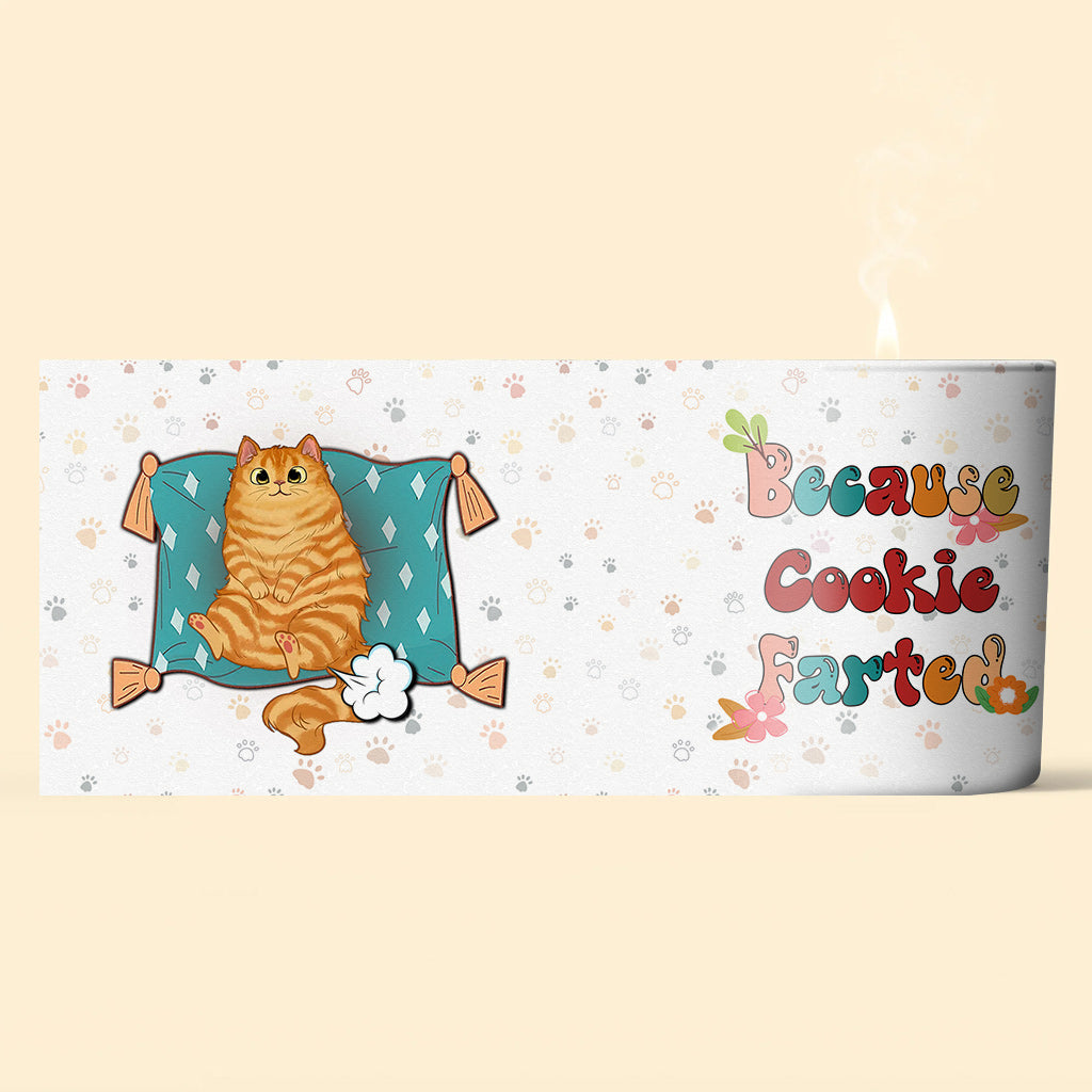 Parce que le chat a pété - Bougie personnalisée pour chat avec couvercle en bois