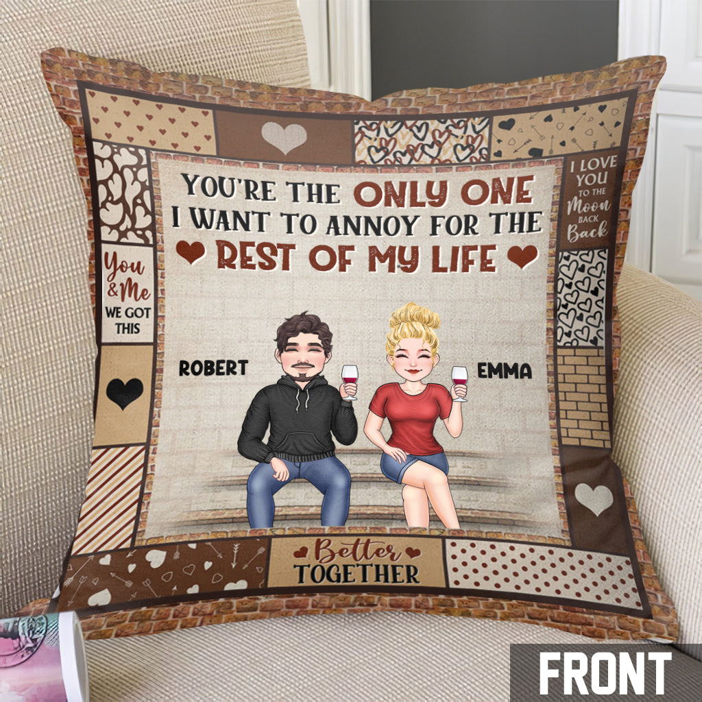 Tu es la seule que j'ai envie d'embêter - Coussin décoratif personnalisé pour couple