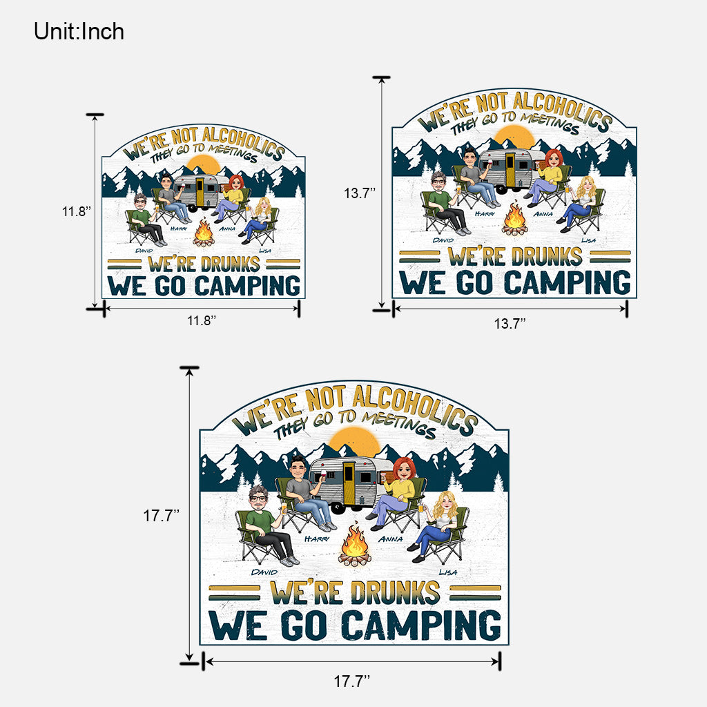 On est des ivrognes, on va camper - Panneau en bois personnalisé pour le camping