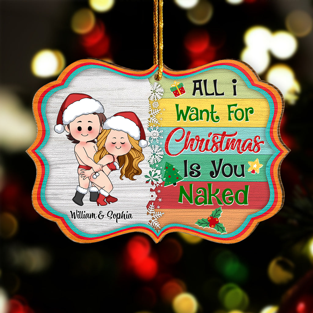 All I Want For Christmas Is You - Personalized Couple Ornament