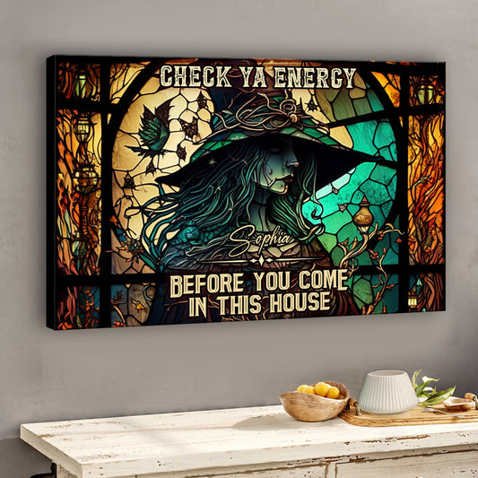 Check Ya Energy - Personalized Witch Canvas And Poster