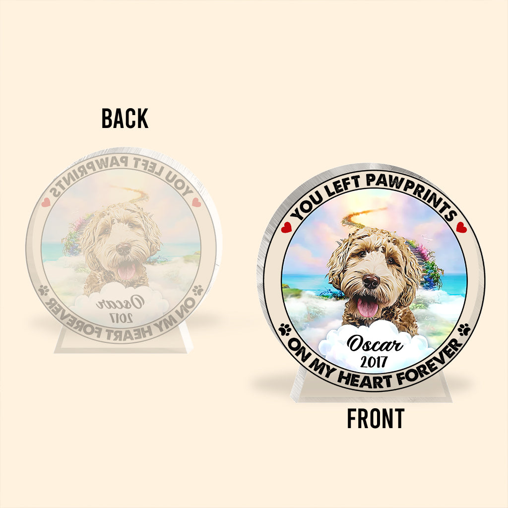 You Left Pawprints On My Heart - Personalized Dog Custom Shaped Acrylic Plaque