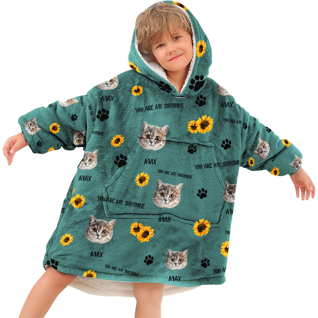 You Are My Sunshine - Dog gift for cat lover - Personalized Blanket Hoodie