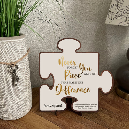 Never Forget You Are The Piece That Made The Difference - Personalized Retired Custom Shaped Wood Sign