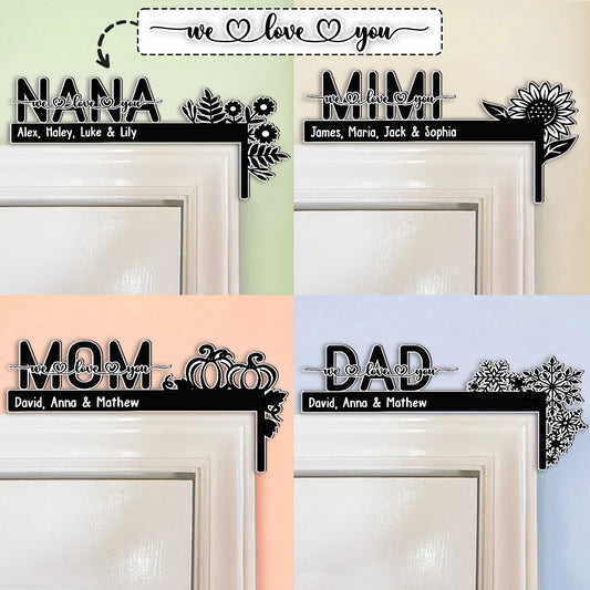 On t'aime Mamie / Maman / Papa / Grand-mère / Grand-père - Cadeau pour grand-mère, grand-père, maman, papa - Décoration de cadre de porte personnalisée