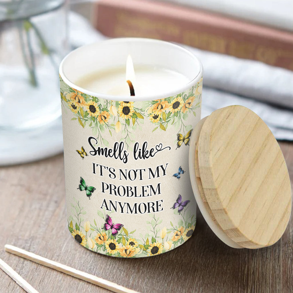 Smells Like Not My Problem! - Personalized Retired Candle With Wooden Lid