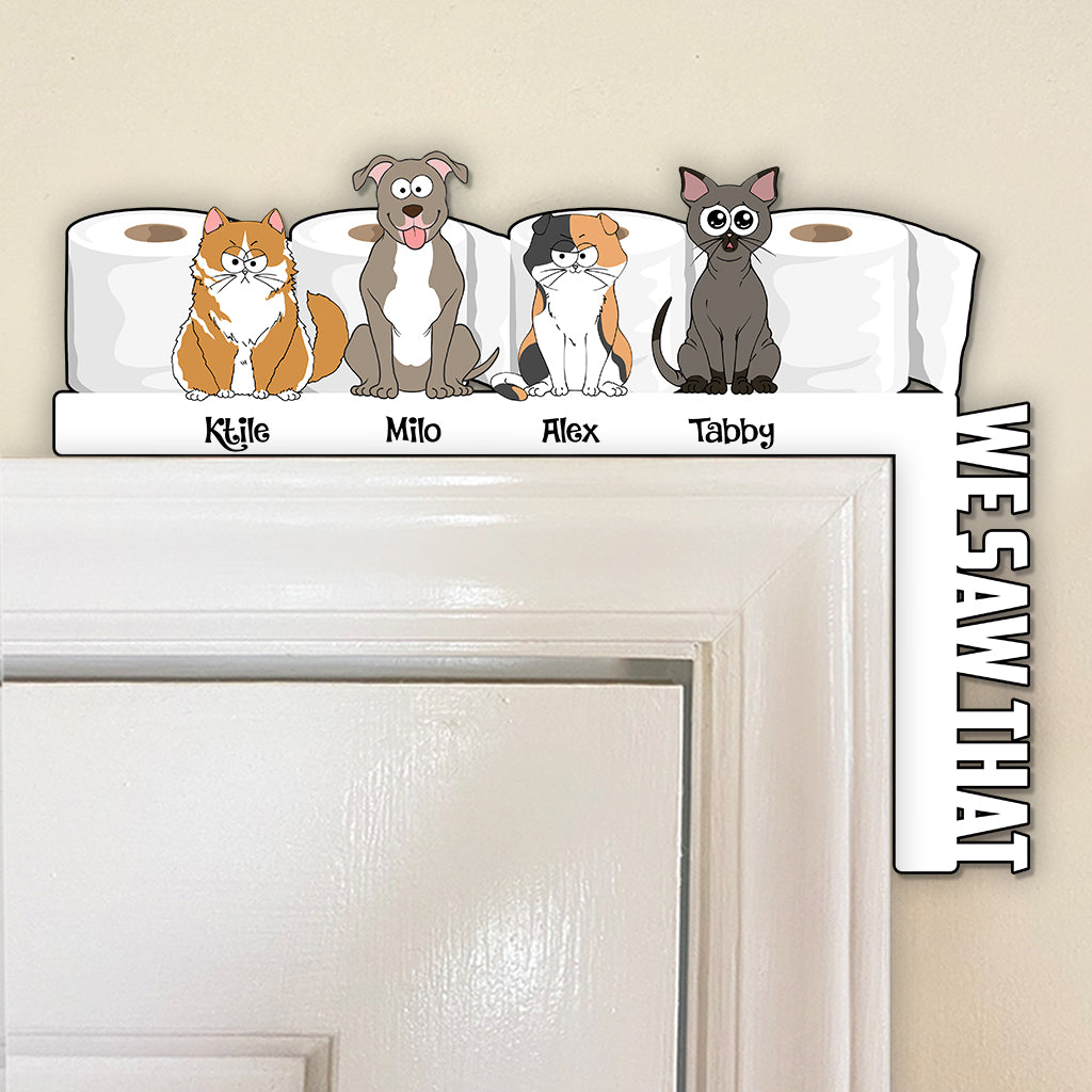 Nous avons vu ça - Décoration personnalisée pour cadre de porte pour chat