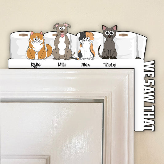 Nous avons vu ça - Décoration personnalisée pour cadre de porte pour chat