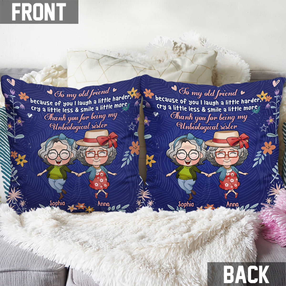 À ma vieille amie, grâce à toi je ris un peu plus fort - Coussin décoratif personnalisé pour meilleure amie