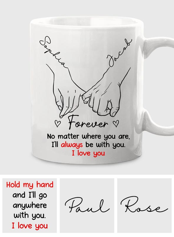 Je t'accompagnerai partout - Mug personnalisé pour couple
