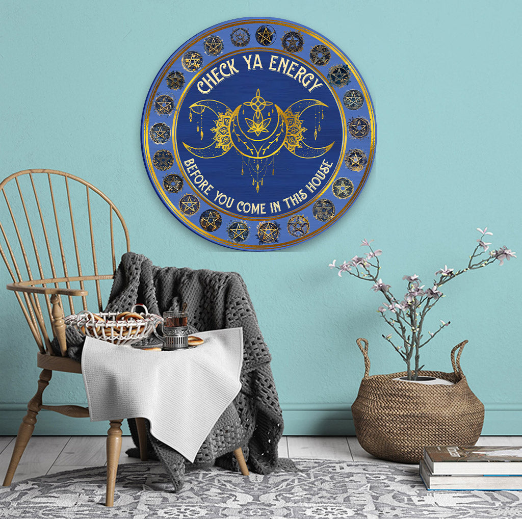 Vérifiez votre énergie - Panneau métallique rond de sorcière