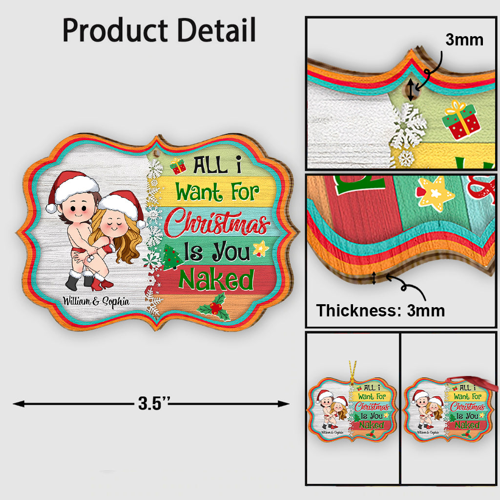 All I Want For Christmas Is You - Personalized Couple Ornament