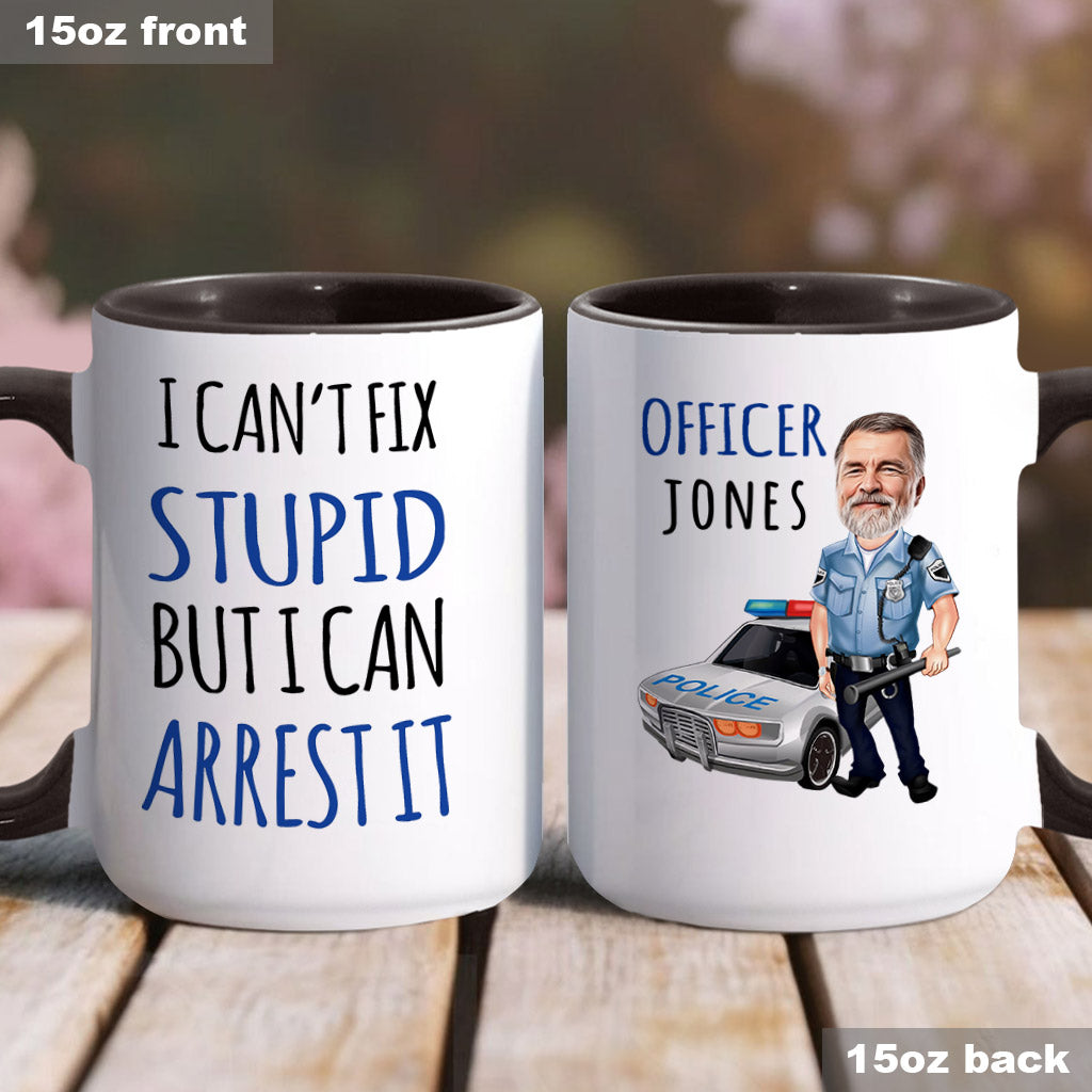 Je ne peux rien faire contre la bêtise - Mug personnalisé pour policier