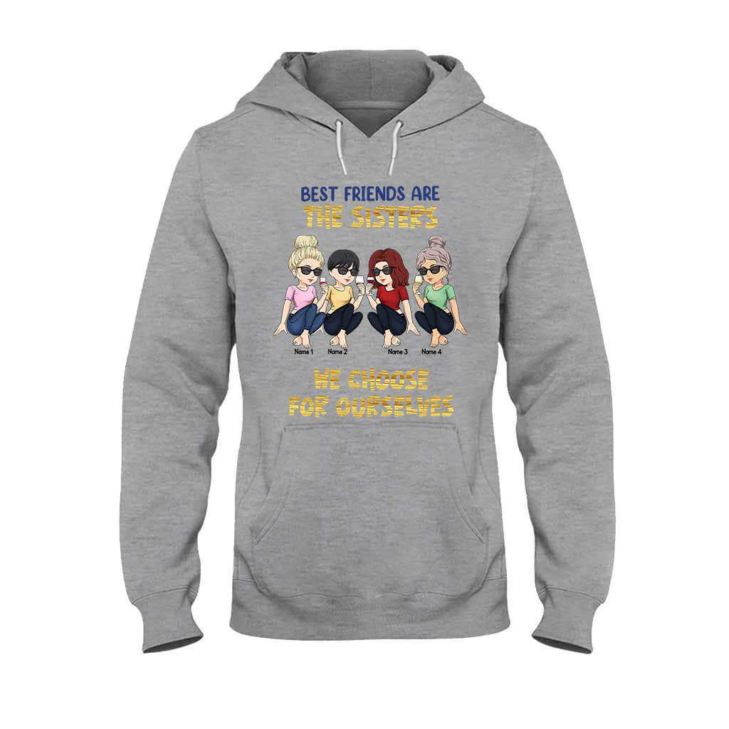 Les meilleures amies sont celles qu'on choisit soi-même - Cadeau pour sa sœur - T-shirt et sweat à capuche personnalisés