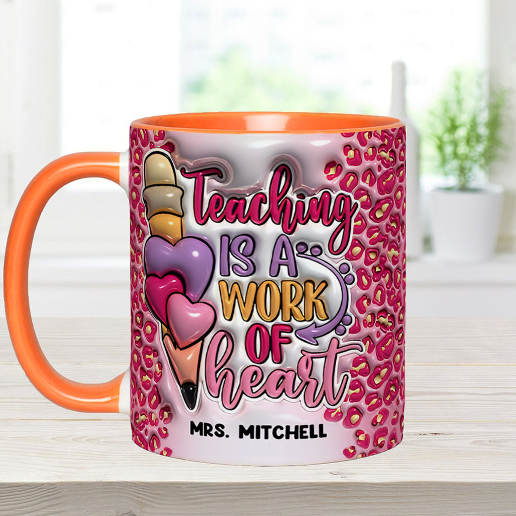 A Work Of Heart - Personalized Teacher Accent Mug