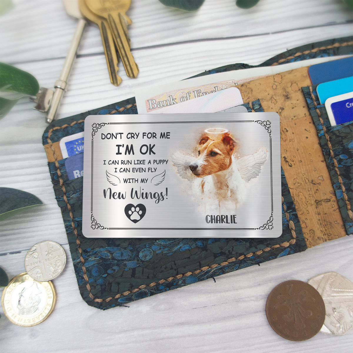 Ne pleure pas pour moi, je vais bien - Carte personnalisée à insérer dans le portefeuille de ton chien