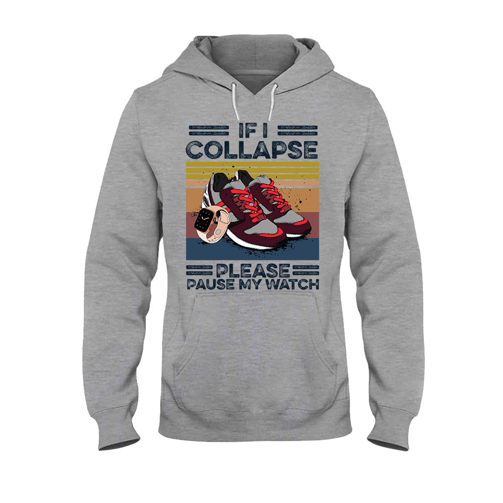 If I Collapse Pause My Watch Running T-shirt and Hoodie