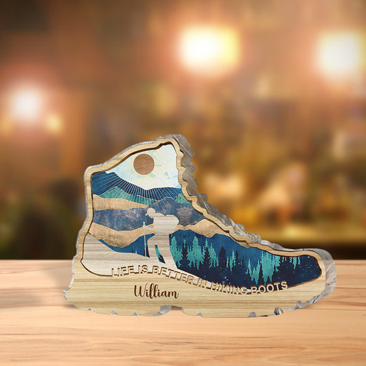 La vie est plus belle en chaussures de randonnée - Plaque acrylique personnalisée de randonnée sur mesure